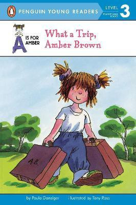 What a Trip, Amber Brown(English, Paperback, Danziger Paula)