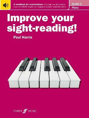 Improve your sight-reading! Piano Grade 5(English, Sheet music, Harris Paul)