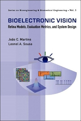 Bioelectronic Vision: Retina Models, Evaluation Metrics And System Design(English, Hardcover, Martins Joao Carlos)