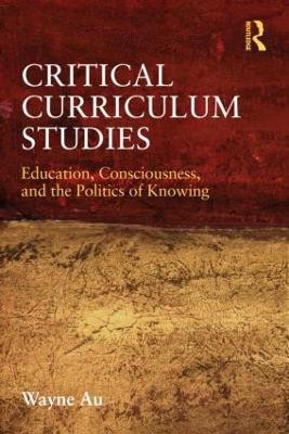 Critical Curriculum Studies(English, Paperback, Au Wayne)