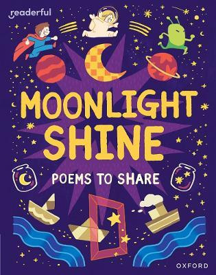Readerful Books for Sharing: Year 2/Primary 3: Moonlight Shine: Poems to Share(English, Paperback, Baker Catherine)