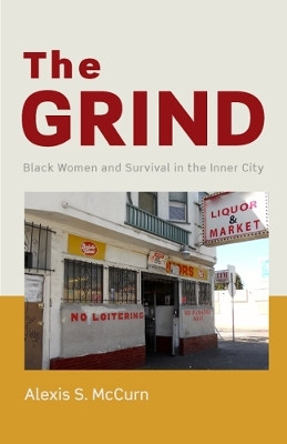The Grind(English, Electronic book text, McCurn Alexis S.)