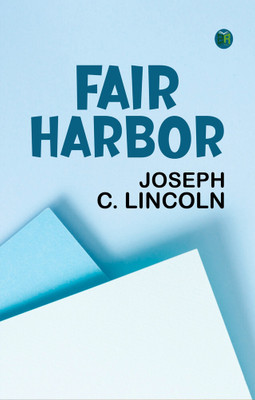 Fair Harbor(Paperback, Joseph C. Lincoln)