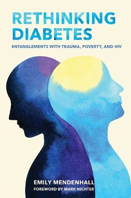 Rethinking Diabetes(English, Electronic book text, Mendenhall Emily)