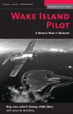 Wake Island Pilot(English, Paperback, Kinney John F.)