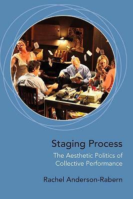 Staging Process(English, Paperback, Anderson-Rabern Rachel)