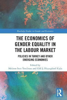 The Economics of Gender Equality in the Labour Market(English, Paperback, unknown)