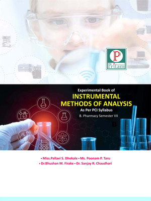 Practical Handbook of Instrumental Methods of Analysis(Paperback, Miss. Pallavi S.Dhekale, Ms. Poonam P. Taru, Dr. Bhushan M. Firake, Dr. Sanjay R. Chaudhari)