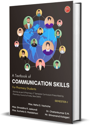 A Textbook of COMMUNICATION SKILLS(Paperback, Miss. Neha S. Vachche, Miss. Shraddha R. Jakkondi, Miss. Sucheta S. Madabhavi, Dr. Chetankumar S.M., Mr. S.K)