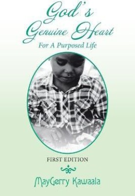 God's Genuine Heart for a Purposed Life(English, Paperback, Kawaala Maygerry)