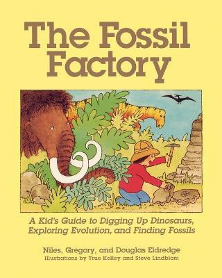 The Fossil Factory(English, Paperback, Eldredge Niles)