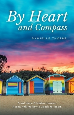 By Heart and Compass(English, Paperback, Thorne Danielle)