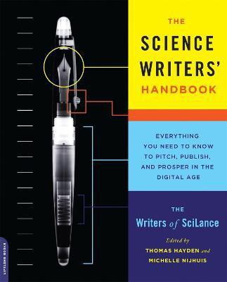 The Science Writers' Handbook(English, Paperback, Nijhuis Michelle)