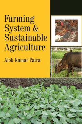 Farming System and Sustainable Agriculture(English, Hardcover, Patra Alok Kumar)