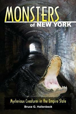 Monsters of New York(English, Paperback, Hallenbeck Bruce G)