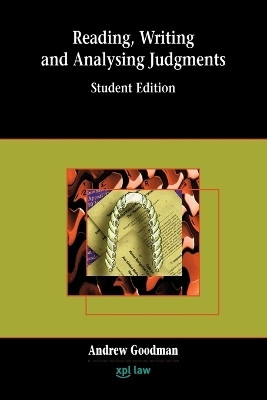 Reading, Writing and Analysing Judgments(English, Paperback, Goodman Andrew)
