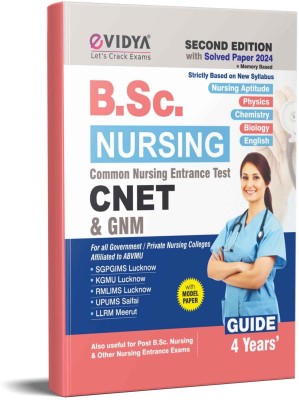 eVidya B.S.C Nursing Common Nursing Entrance Test (CNET) & General Nursing and Midwifery (GNM) Entrance Exam Book(Paperback, eVIDYA EDITORIAL BOARD)