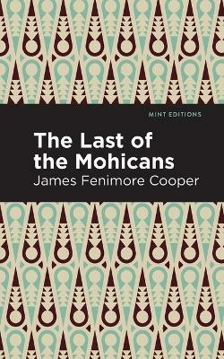 The Last of the Mohicans(English, Paperback, Fenimore Cooper James)