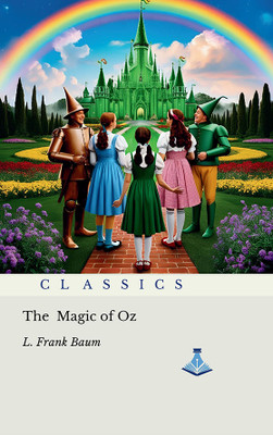 The Magic of Oz(Hardcover, L.Frank Baum)