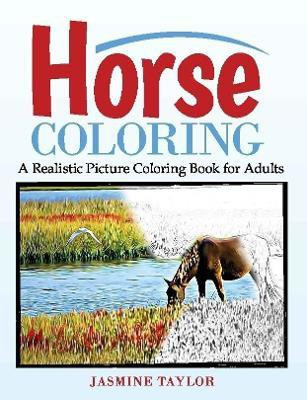 Horse Coloring(English, Paperback, Taylor Jasmine)