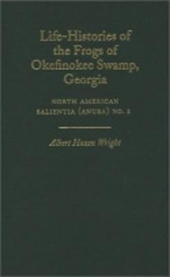 Life-Histories of the Frogs of Okefinokee Swamp, Georgia(English, Hardcover, Wright Albert Hazen)