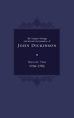 The Complete Writings and Selected Correspondence of John Dickinson(English, Hardcover, Dickinson John)
