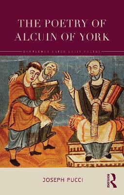 The Poetry of Alcuin of York(English, Paperback, Pucci Joseph)
