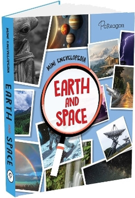 Mini Encyclopedia: Earth & Space Explore Planets, Stars, and Our Amazing World for Kids Ages 8 to 12(Hardcover, Parragon)