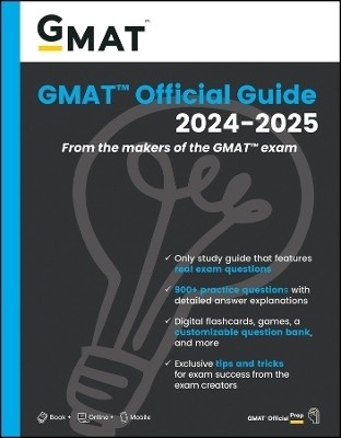 GMAT Official Guide 2024-2025: Book + Online Question Bank(English, Paperback, GMAC (Graduate Management Admission Council))