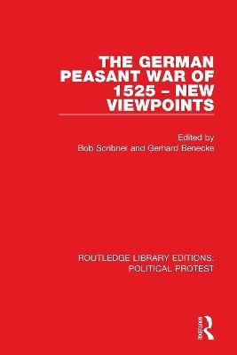 The German Peasant War of 1525 - New Viewpoints(English, Electronic book text, unknown)