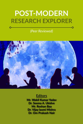 POST-MODERN RESEARCH EXPLORER(English, Paperback, Mr. Wakil Kumar Yadav)