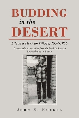 Budding in the Desert(English, Paperback, Huegel John E)