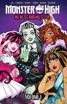 Monster High: New Scaremester, Vol. 1(English, Paperback, Aye Jacque)
