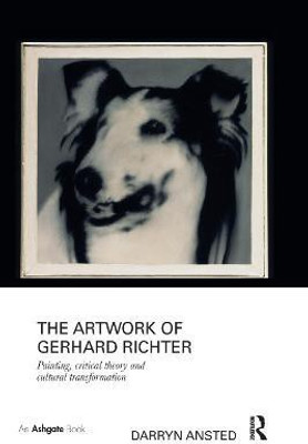 The Artwork of Gerhard Richter(English, Paperback, Ansted Darryn)