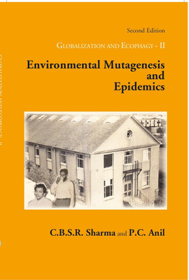 Environmental Mutagenesis and Epidemics [Hardcover](Hardcover, C.B.S.R. SHARMA)