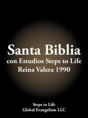 Santa-Biblia-Con-Estudios-Steps-to-Life-Reina-Valera-1990-Spanish-Paperback-Steps-to-Life-Global-Evangelism-LLC
