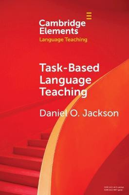 Task-Based Language Teaching(English, Paperback, Jackson Daniel O.)