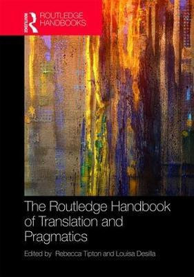 The Routledge Handbook of Translation and Pragmatics(English, Hardcover, unknown)