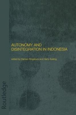 Autonomy and Disintegration in Indonesia(English, Hardcover, unknown)