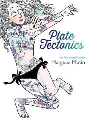 Plate Tectonics: An Illustrated Memoir(English, Hardcover, Motin Margaux)