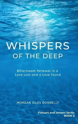 Whispers of the Deep(English, Paperback, Silas Donnelly Morgan)