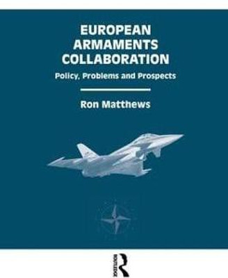 European Armaments Collaboration(English, Paperback, Matthews Ron)