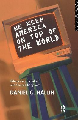 We Keep America on Top of the World(English, Paperback, Hallin Daniel)