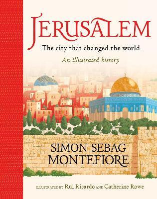 Jerusalem: The City That Changed the World(English, Hardcover, Montefiore Simon Sebag)