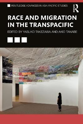Race and Migration in the Transpacific(English, Paperback, unknown)
