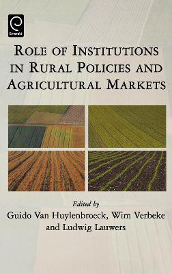 Role of Institutions in Rural Policies and Agricultural Markets(English, Hardcover, unknown)
