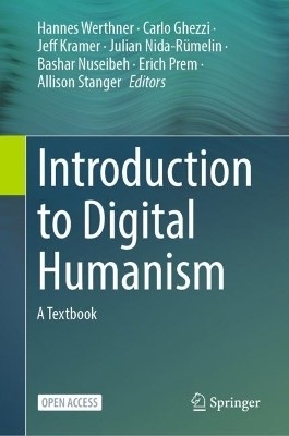 Introduction to Digital Humanism(English, Hardcover, unknown)