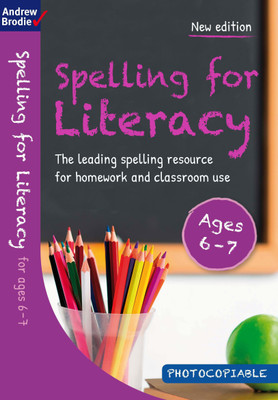 Spelling for Literacy for ages 6-7(English, Paperback, Brodie Andrew)