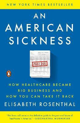 An American Sickness(English, Paperback, Rosenthal Elisabeth)