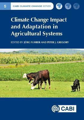 Climate Change Impact and Adaptation in Agricultural Systems(English, Hardcover, unknown)